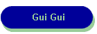 Gui Gui